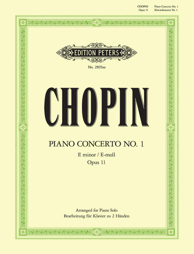EDITION PETERS CHOPIN FREDERIC - CONCERTO NO.1 IN E MINOR OP.11 - PIANO SOLO