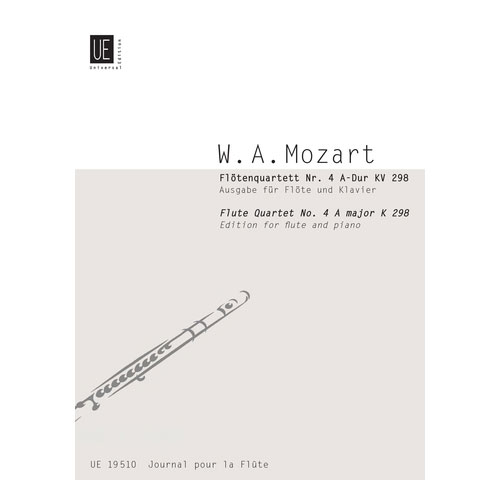 UNIVERSAL EDITION MOZART W.A. - FLOTENQUARTETT Nr.4 A-DUR KV 298 - FLUTE ET PIANO