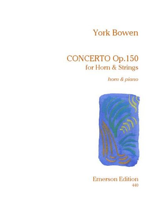 EMERSON BOWEN YORK - CONCERTO POUR COR OP.150 - COR & PIANO