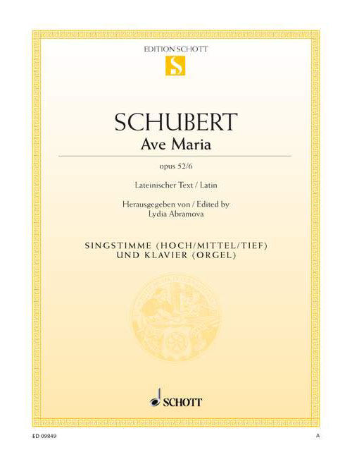 SCHOTT SCHUBERT FRANZ - AVE MARIA OP. 52/6 - VOICE AND PIANO