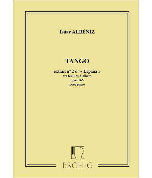EDITION MAX ESCHIG ALBENIZ I. - ESPANA - SIX FEUILLES D'ALBUM OPUS 165 - PIANO