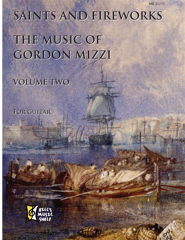 MEL BAY MIZZI GORDON - SAINTS AND FIREWORKS, VOLUME TWO - GORDON MIZZI - 2 - GUITAR