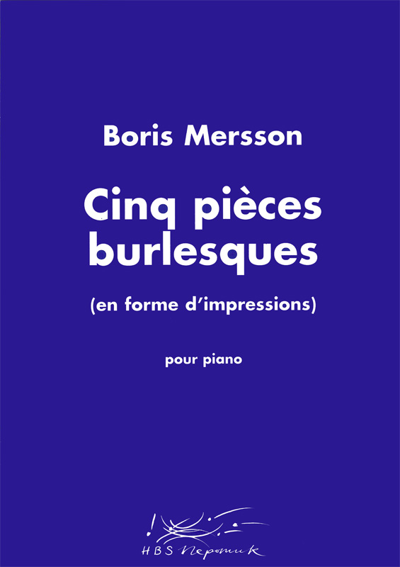 EDITION BREITKOPF MERSSON BORIS - CINQ PIECES BURLESQUES - PIANO 