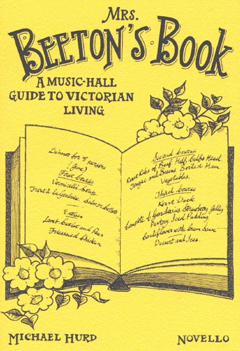 NOVELLO MICHAEL HURD - MRS BEETON'S BOOK, A MUSIC-HALL GUIDE TO VICTORIAN LIVING
