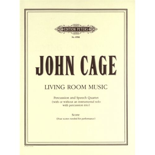 EDITION PETERS CAGE JOHN - LIVING ROOM MUSIC - SMALL ENSEMBLE