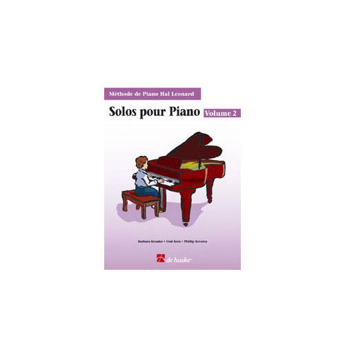 HAL LEONARD METHODE DE PIANO HAL LEONARD, SOLOS VOL.2 
