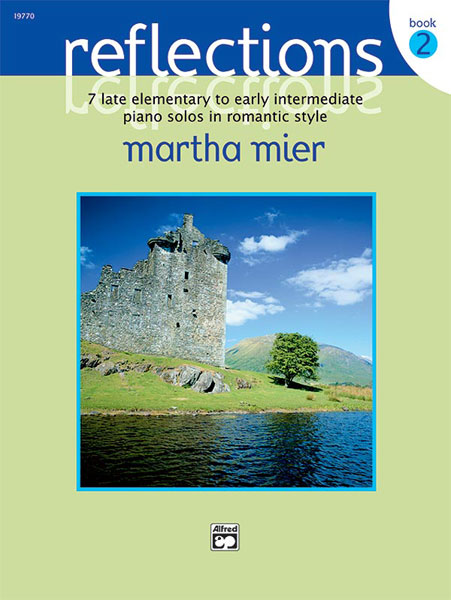 ALFRED PUBLISHING MIER MARTHA - REFLECTIONS, BOOK 2 - PIANO