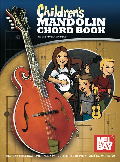 MEL BAY DREW ANDREWS LEE - CHILDREN'S MANDOLIN CHORD BOOK - MANDOLIN