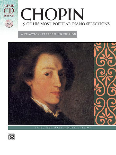ALFRED PUBLISHING CHOPIN FREDERIC - 19 MOST POPULAR PIANO PIECES + CD - PIANO SOLO