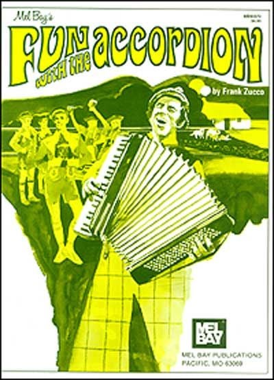 MEL BAY ZUCCO FRANK - FUN WITH THE ACCORDION - ACCORDION