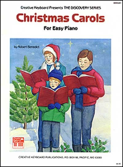 MEL BAY BENEDICT ROBERT - CHRISTMAS CAROLS FOR EASY PIANO - PIANO