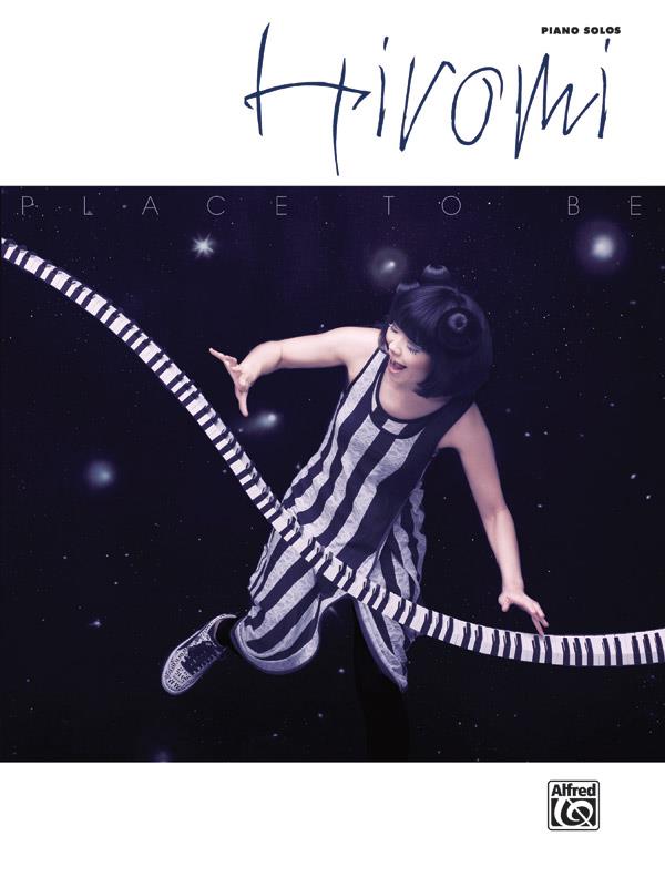 ALFRED PUBLISHING HIROMI - THE PLACE TO BE - PIANO