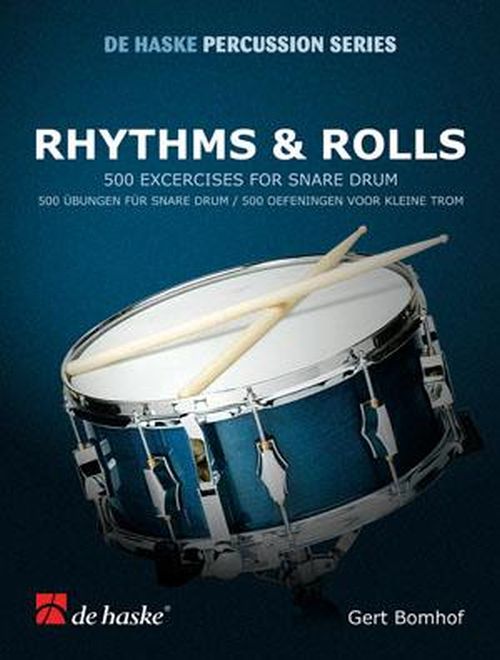 DEHASKE BOMHOF G. - RHTHMS AND ROLLS - 50 EXERCICES FOR SNARE DRUM 