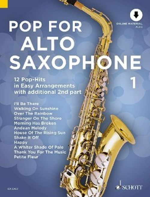 SCHOTT BYE UWE - POP FOR ALTO SAXOPHONE VOL.1 + ONLINE MATERIAL