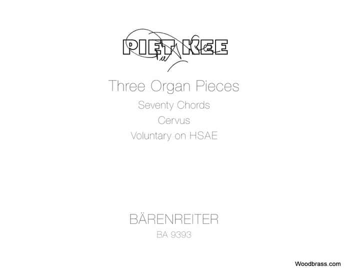 BARENREITER KEE PIET - THREE ORGAN PIECES