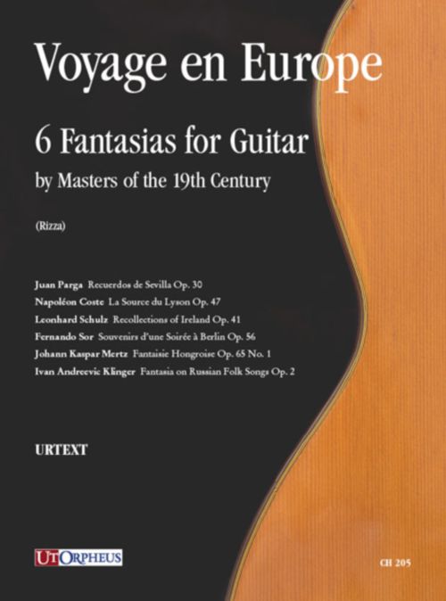 UT ORPHEUS VOYAGE EN EUROPE - 6 FANTASIAS FOR GUITAR BY MASTERS OF THE 19TH CENTURY 