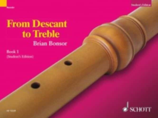 SCHOTT BONSOR FROM DESCANT TO TREBLE, PART 1