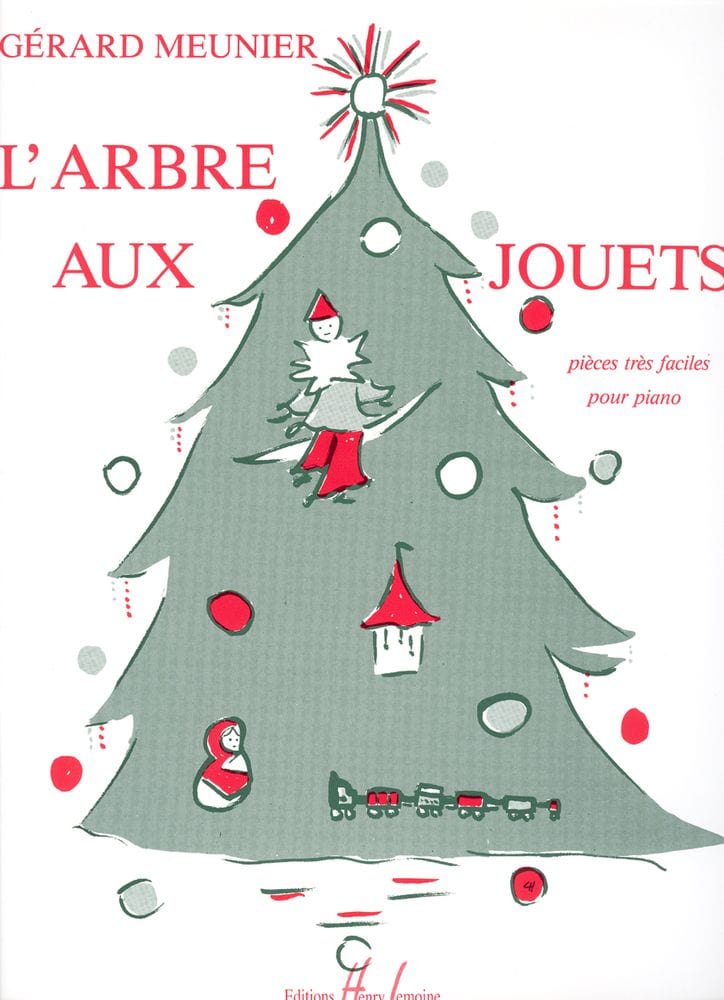 LEMOINE MEUNIER GERARD - ARBRE AUX JOUETS - PIANO