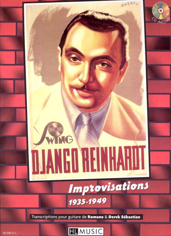 LEMOINE REINHARDT DJANGO - IMPROVISATIONS 1935-1949 + CD - GUITARE