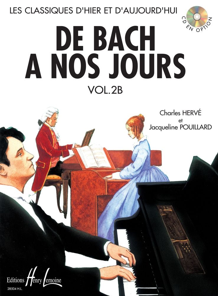 LEMOINE HERVE C. / POUILLARD J. - DE BACH A NOS JOURS VOL.2B - PIANO 