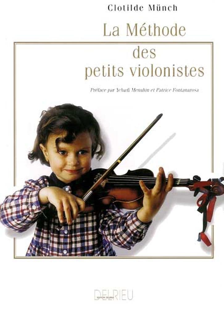 EDITION DELRIEU MUNCH CLOTILDE - METHODE DES PETITS VIOLONISTES