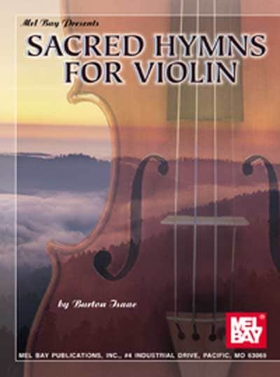 MEL BAY BURTON ISAAC - SACRED HYMNS FOR VIOLIN - VIOLIN