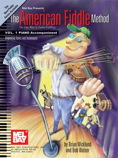 MEL BAY WALSER BOB - AMERICAN FIDDLE METHOD VOL. 1 PIANO ACCOMPANIMENT - KEYBOARD