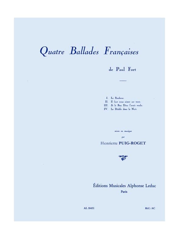 LEDUC PUIG-ROGET H. - QUATRE BALLADES FRANÇAISES - VOIX ET PIANO 