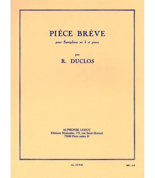 LEDUC DUCLOS R. - PIECE BREVE - SAXOPHONE MIB ET PIANO 