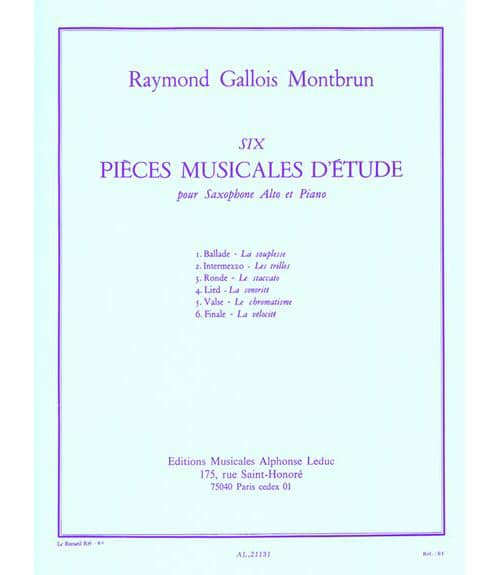 LEDUC GALLOIS-MONTBRUN RAYMOND - 6 PIECES MUSICALES D'ETUDE