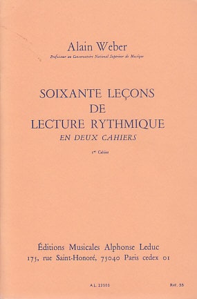 LEDUC WEBER ALAIN - 60 LECONS DE LECTURE RYTHMIQUE VOL.1