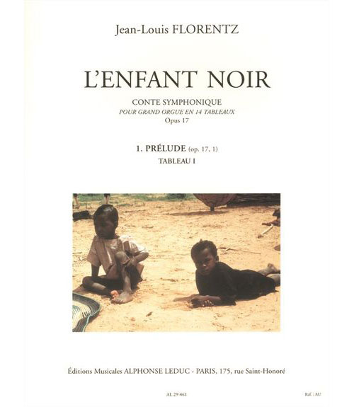 LEDUC FLORENTZ J.L. - L'ENFANT NOIR, CONTE SYMPHONIQUE - GRAND ORGUE