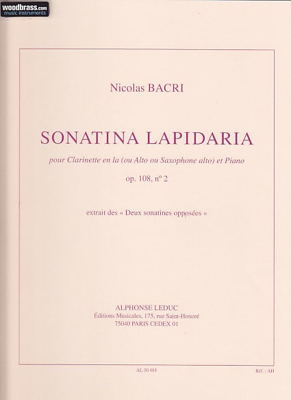 LEDUC BACRI NICOLAS - SONATINA LAPIDARIA, OP. 108 N° 2 - CLARINETTE EN LA (ALTO, SAXOPHONE ALTO) ET PIANO