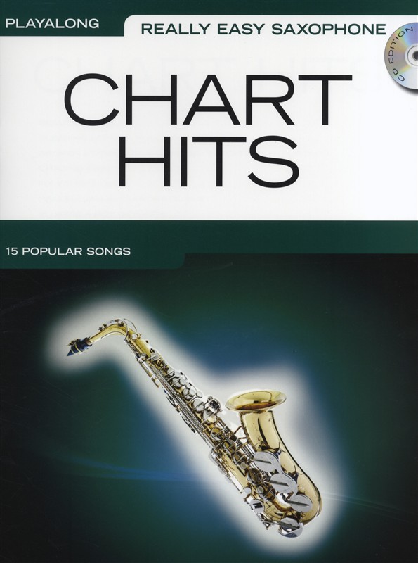 WISE PUBLICATIONS REALLY EASY SAXOPHONE CHART HITS WITH CD - ALTO SAXOPHONE