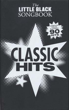 WISE PUBLICATIONS LITTLE BLACK SONGBOOK - CLASSIC HITS - 90 HITS - PAROLES ET ACCORDS 