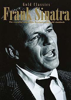 WISE PUBLICATIONS FRANK SINATRA GOLD CLASSICS - PVG