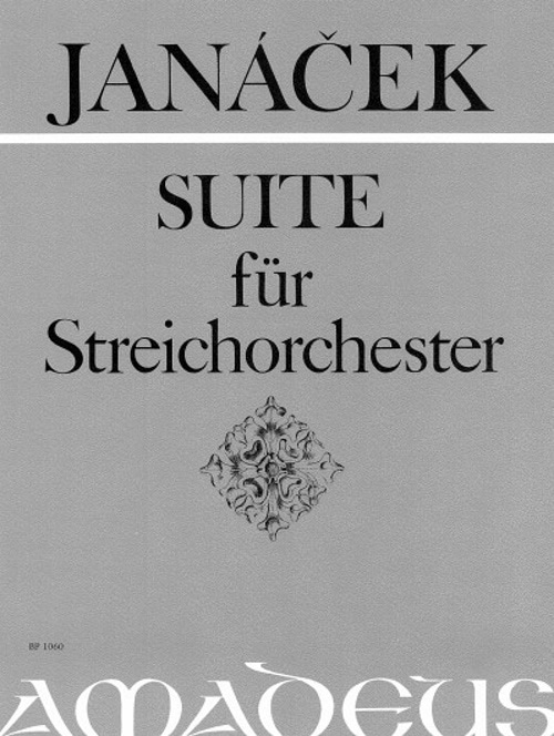 AMADEUS JANACEK L. - SUITE FOR STRING ORCHESTRA - CONDUCTEUR