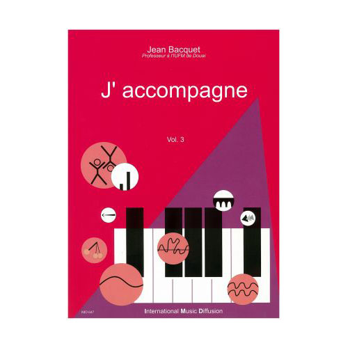 IMD ARPEGES BACQUET J. - J'ACCOMPAGNE VOL.3 - PIANO 