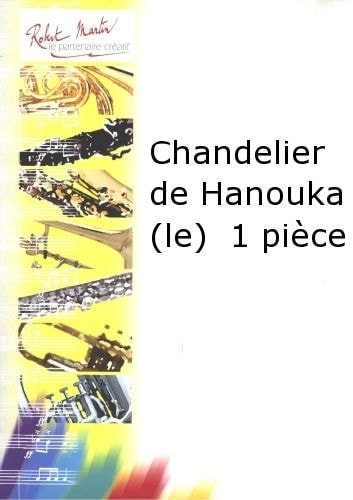 ROBERT MARTIN AUBIN F. - CHANDELIER DE HANOUKA (LE) 1 PICE