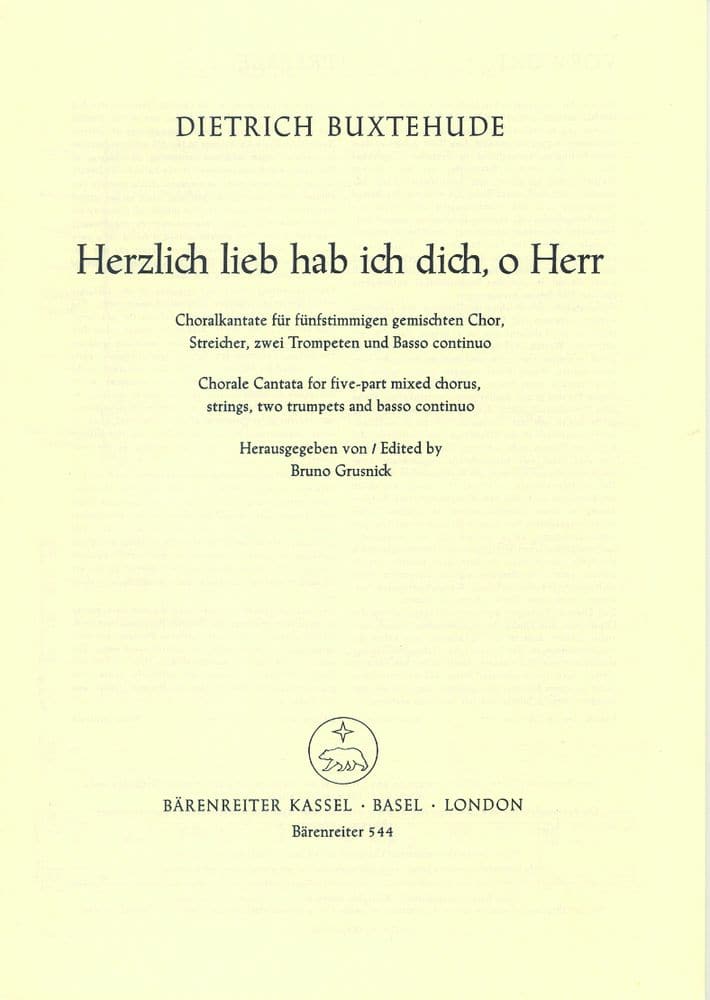 BARENREITER BUXTEHUDE DIETRICH - HERZLICH LIEB HAB ICH DICH, O HERR BUXWV 41, CHORALKANTATE