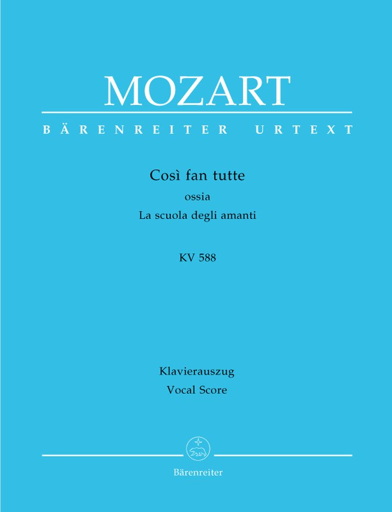 BARENREITER MOZART W.A. - COSI FAN TUTTE KV 588 - VOCAL SCORE