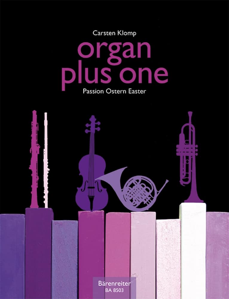 BARENREITER KLOMP C. - ORGAN PLUS ONE - PASSION EASTER