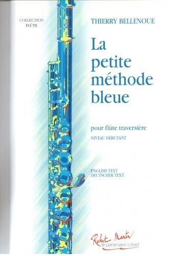 ROBERT MARTIN BELLENOUE T. - PETITE METHODE BLEUE (LA)