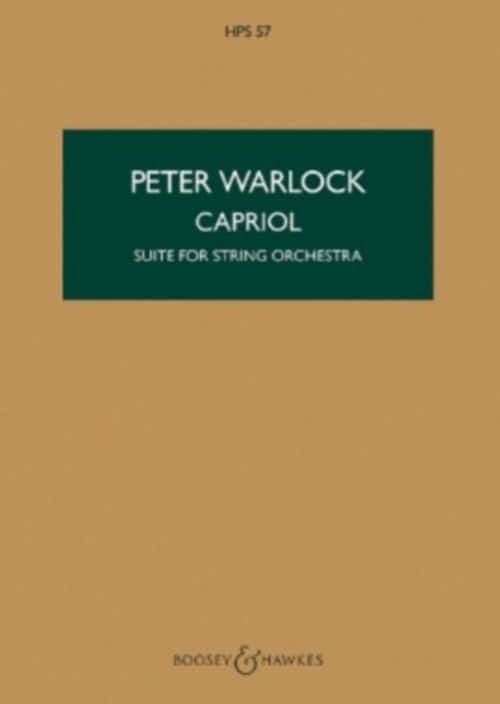 BOOSEY & HAWKES WARLOCK PETER - CAPRIOL (SUITE FOR STRING ORCHESTRA) - SCORE