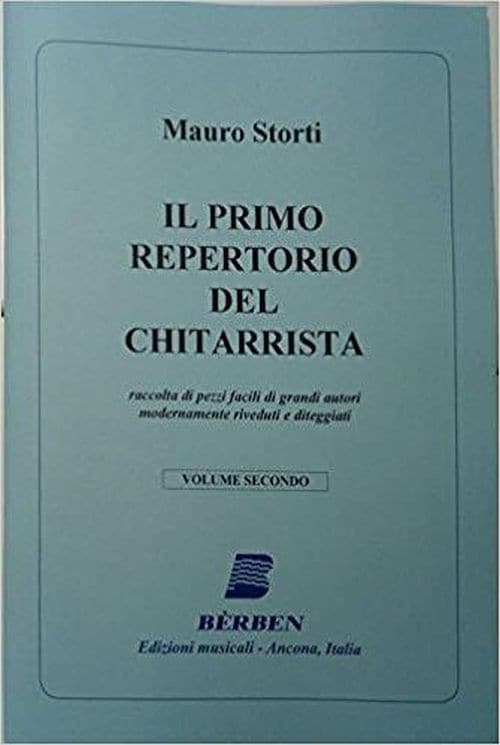 BERBEN STORTI MAURO - IL PRIMO REPERTORIO DEL CHITARRISTA VOL.1 - GUITARE