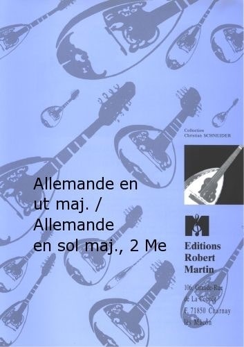 ROBERT MARTIN CORRETTE M. - ALLEMANDE EN UT MAJEUR / ALLEMANDE EN SOL MAJEUR, 2 MANDOLINES