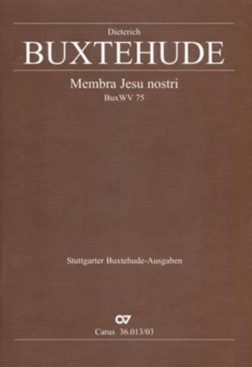 CARUS BUXTEHUDE D. - MEMBRA JESU NOSTRI BuxVW 75 - VOCAL SCORE