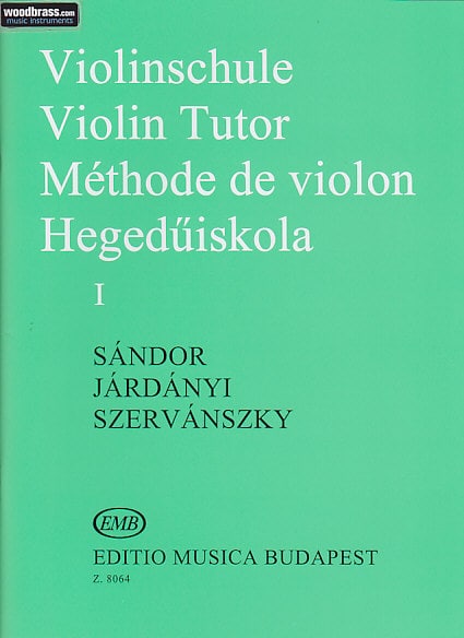 EMB (EDITIO MUSICA BUDAPEST) SANDOR MéTHODE DE VIOLON VOL. 1