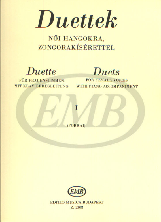 EMB (EDITIO MUSICA BUDAPEST) DUETS FOR FEMALE VOICES VOL 1 - CHANT ET PIANO
