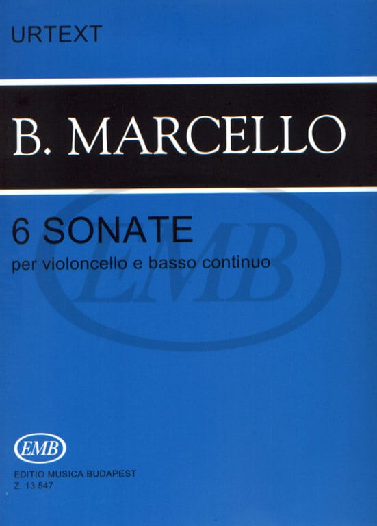 EMB (EDITIO MUSICA BUDAPEST) MARCELLO B. - SONATE (6) OP.1 - VIOLONCELLE ET PIANO